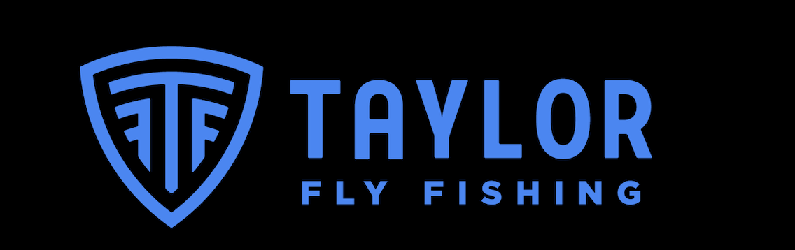 Taylor Fly Fishing